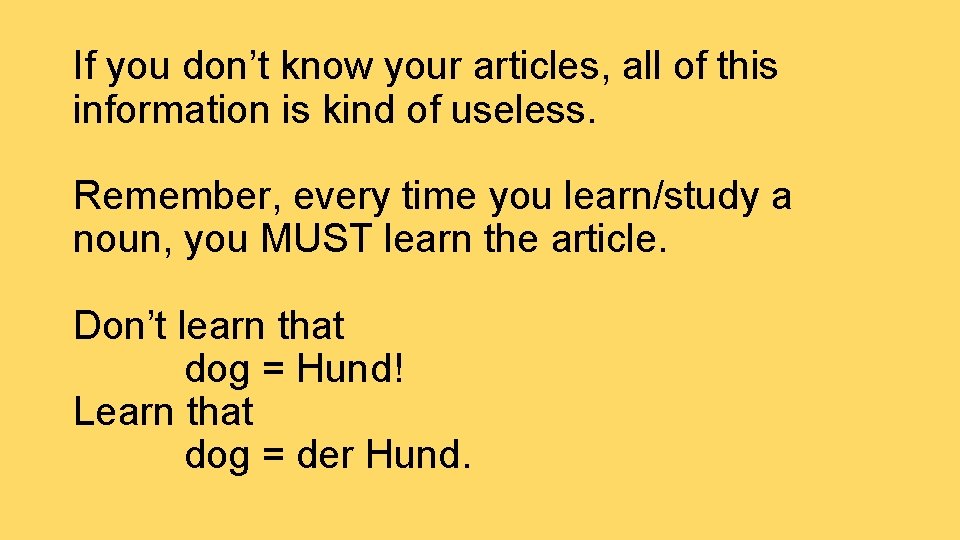 If you don’t know your articles, all of this information is kind of useless.