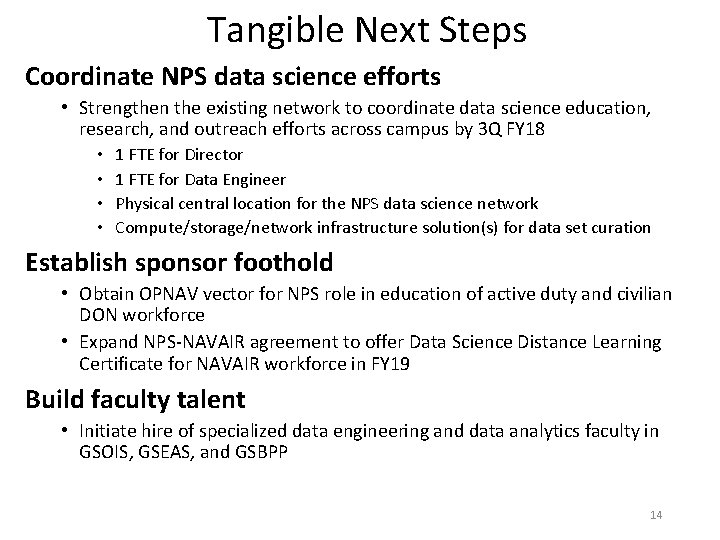 Tangible Next Steps Coordinate NPS data science efforts • Strengthen the existing network to