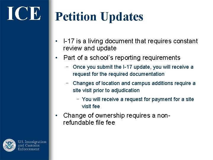 ICE Petition Updates • I-17 is a living document that requires constant review and