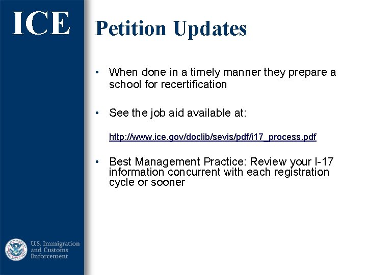 ICE Petition Updates • When done in a timely manner they prepare a school