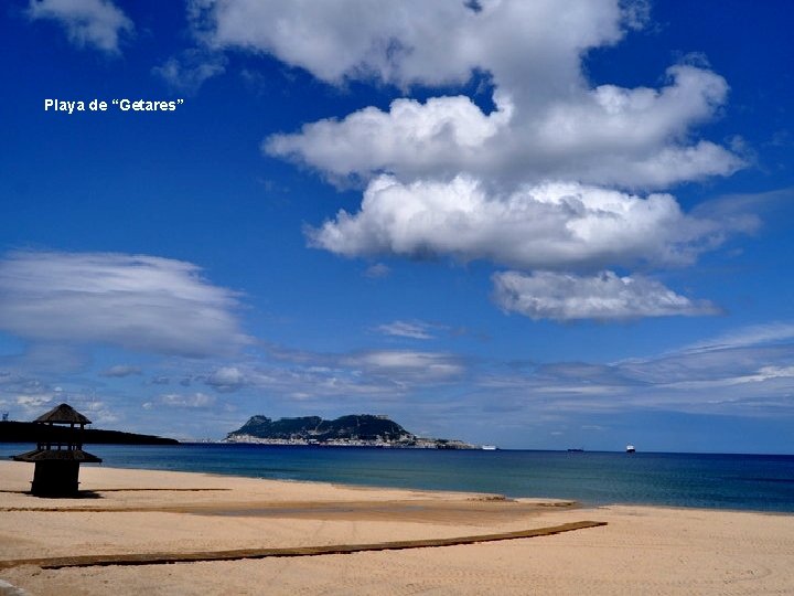 Playa de “Getares” Playa de “Getares”