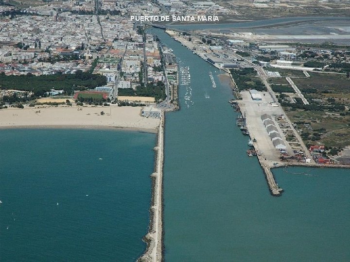 Playa de “La Puntilla” PUERTO DE SANTA MARÍA Playa de “La Puntilla” PUERTO DE SANTA MARÍA