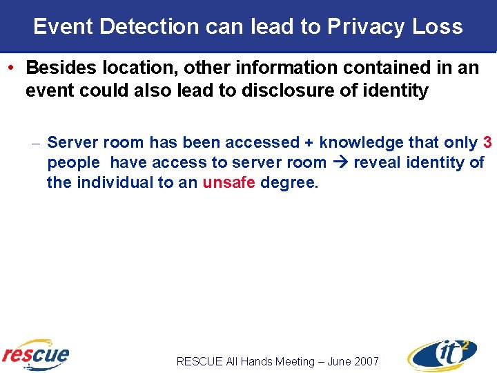 Event Detection can lead to Privacy Loss • Besides location, other information contained in