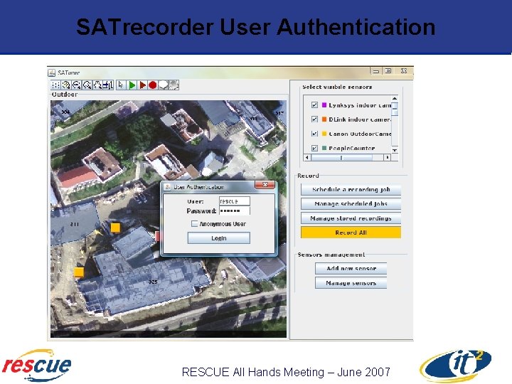 SATrecorder User Authentication RESCUE All Hands Meeting – June 2007 