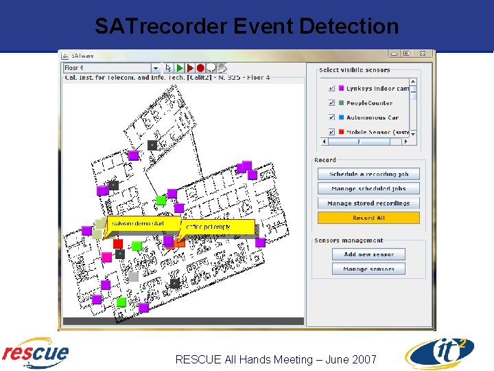 SATrecorder Event Detection RESCUE All Hands Meeting – June 2007 