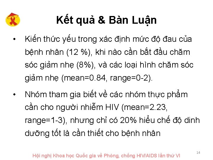 Kết quả & Bàn Luận • Kiến thức yếu trong xác định mức độ