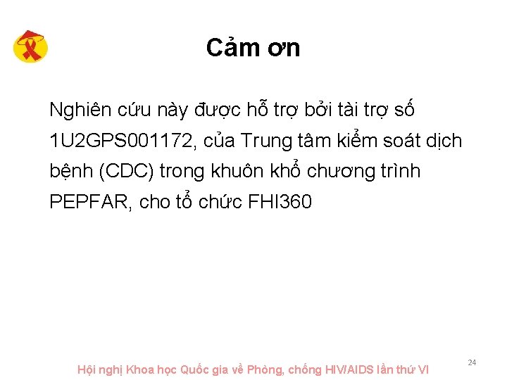 Cảm ơn Nghiên cứu này được hỗ trợ bởi tài trợ số 1 U