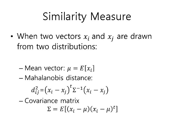 Similarity Measure • 