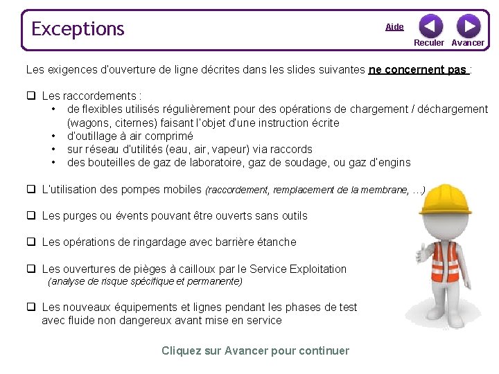 Exceptions Aide Reculer Avancer Les exigences d’ouverture de ligne décrites dans les slides suivantes Exceptions Aide Reculer Avancer Les exigences d’ouverture de ligne décrites dans les slides suivantes
