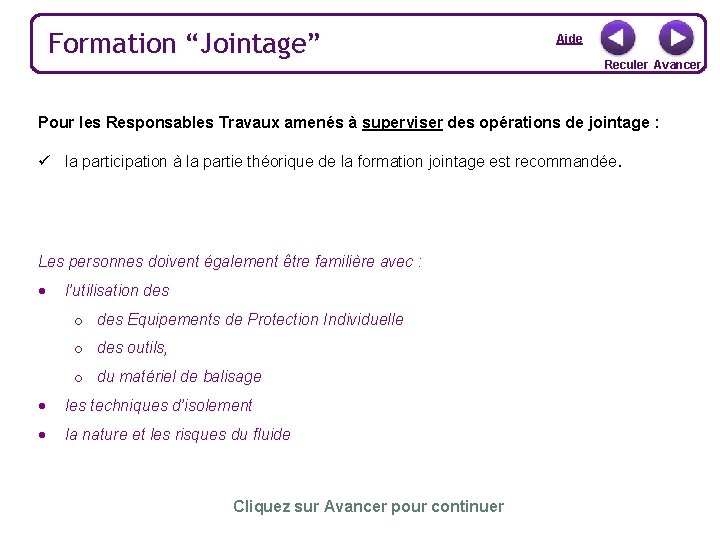 Formation “Jointage” Aide Reculer Avancer Pour les Responsables Travaux amenés à superviser des opérations