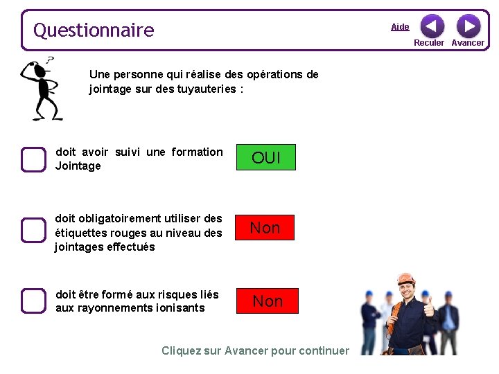 Questionnaire Aide Reculer Avancer Une personne qui réalise des opérations de jointage sur des Questionnaire Aide Reculer Avancer Une personne qui réalise des opérations de jointage sur des