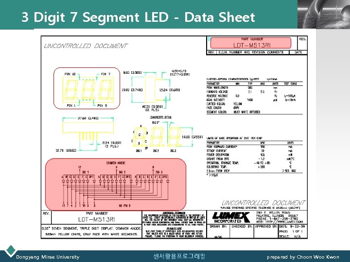 3 Digit 7 Segment LED - Data Sheet Dongyang Mirae University 센서활용프로그래밍 LOGO prepared