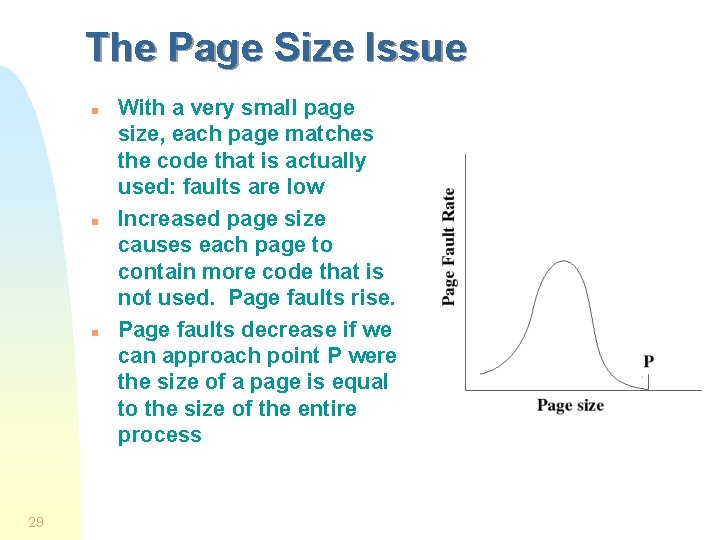 The Page Size Issue n n n 29 With a very small page size, The Page Size Issue n n n 29 With a very small page size,