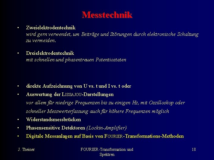 Messtechnik • Zweielektrodentechnik wird gern verwendet, um Beiträge und Störungen durch elektronische Schaltung zu