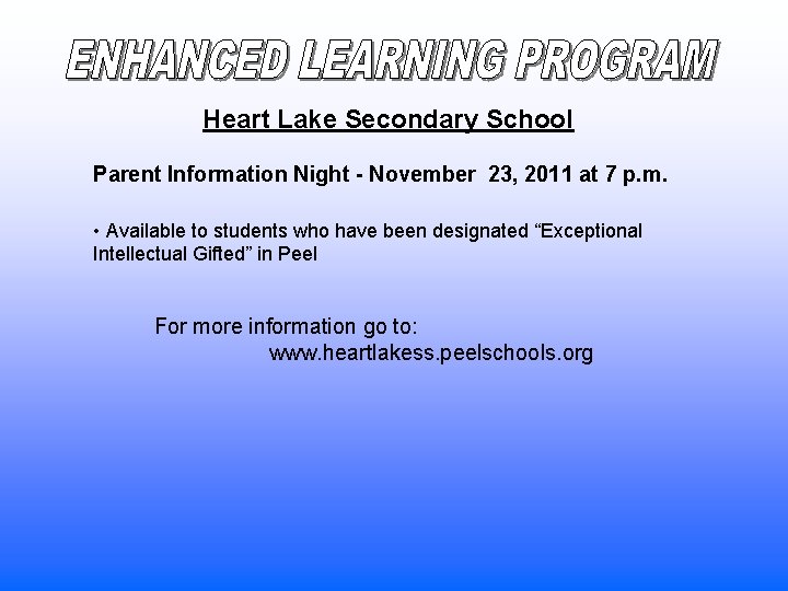 Heart Lake Secondary School Parent Information Night - November 23, 2011 at 7 p.