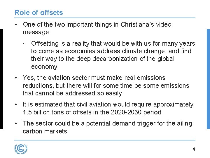 Role of offsets • One of the two important things in Christiana’s video message: Role of offsets • One of the two important things in Christiana’s video message: