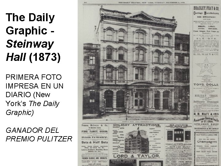 The Daily Graphic Steinway Hall (1873) PRIMERA FOTO IMPRESA EN UN DIARIO (New York’s