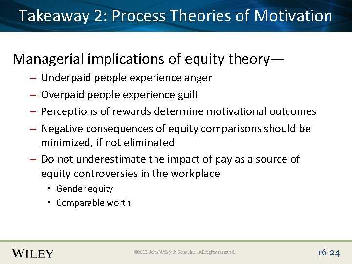 Place Slide Title Text Here Takeaway 2: Process Theories of Motivation Managerial implications of