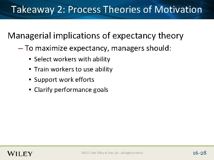 Place Slide Title Text Here Takeaway 2: Process Theories of Motivation Managerial implications of