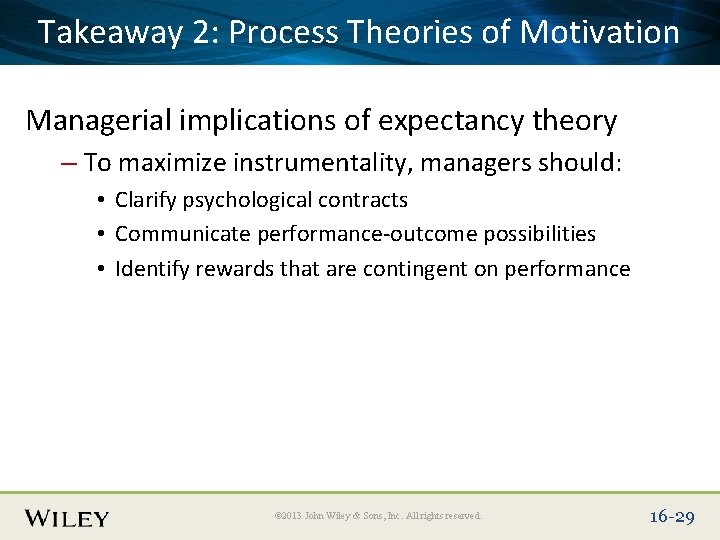 Place Slide Title Text Here Takeaway 2: Process Theories of Motivation Managerial implications of