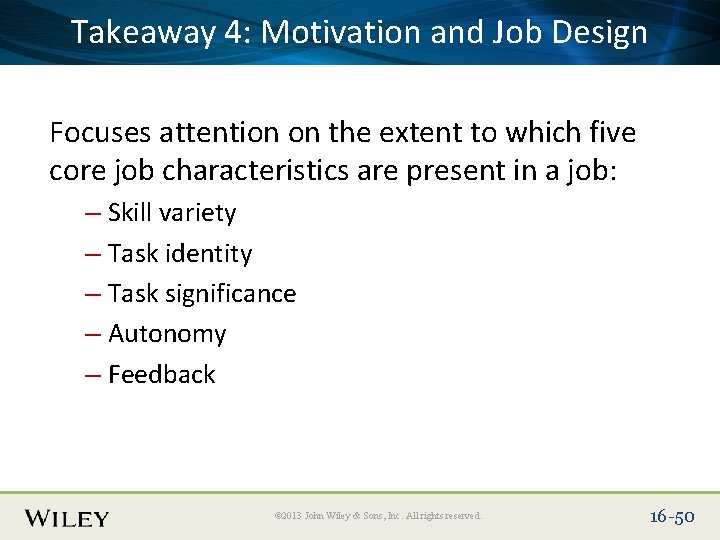 Place Slide Title Here and Job Design Takeaway 4: Text Motivation Focuses attention on