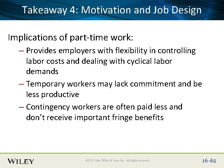 Place Slide Title Here and Job Design Takeaway 4: Text Motivation Implications of part-time