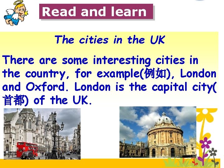 Read and learn The cities in the UK There are some interesting cities in