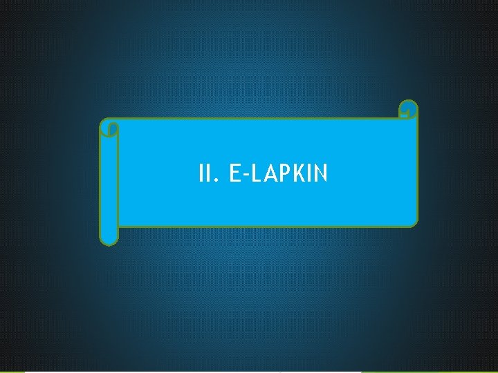 II. E-LAPKIN 