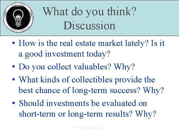What do you think? Discussion • How is the real estate market lately? Is
