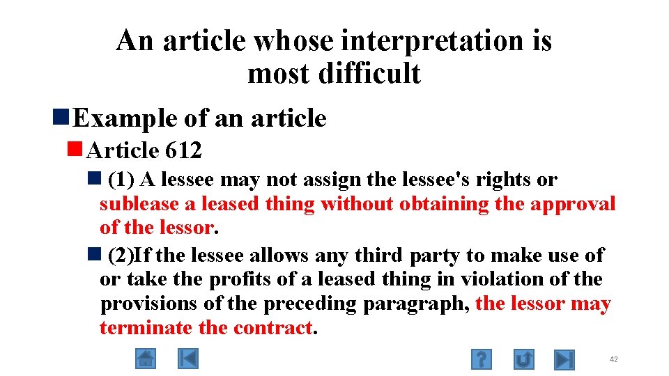 An article whose interpretation is most difficult n. Example of an article n Article