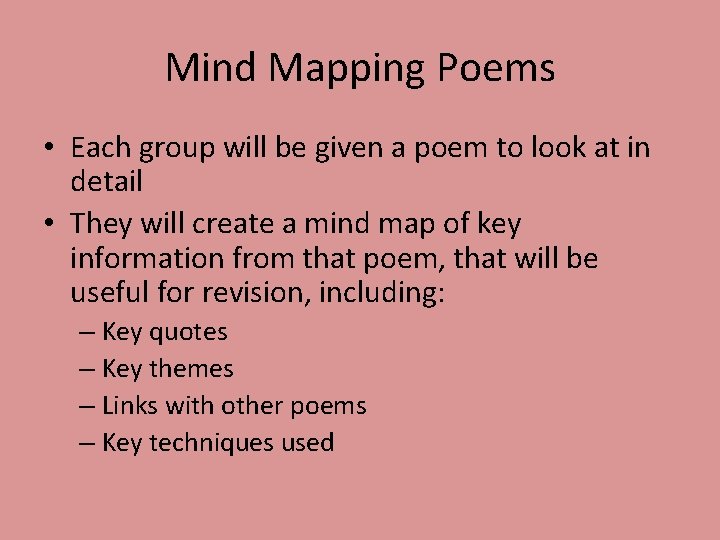 Mind Mapping Poems • Each group will be given a poem to look at