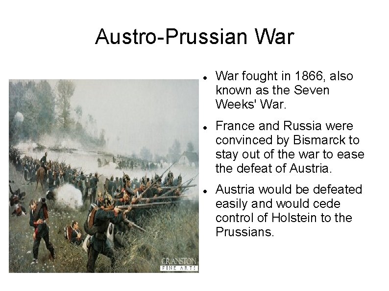 Austro-Prussian War fought in 1866, also known as the Seven Weeks' War. France and