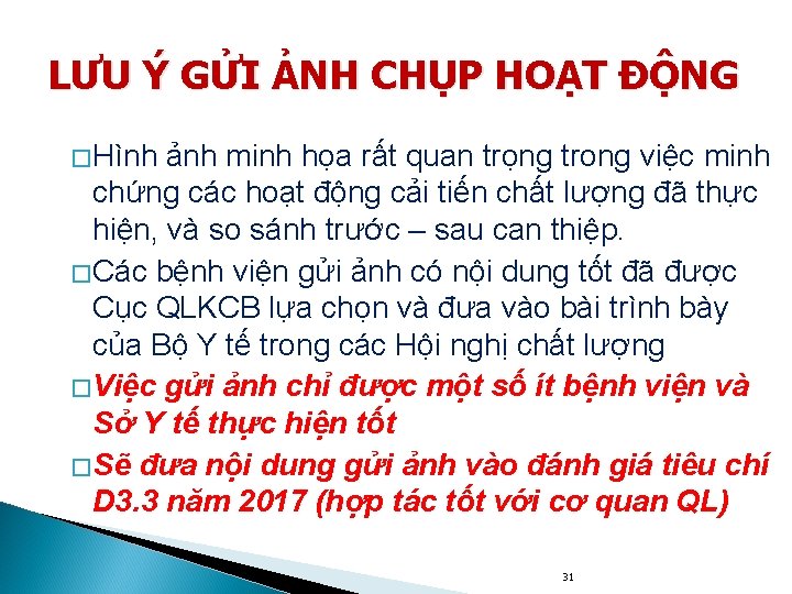 LƯU Ý GỬI ẢNH CHỤP HOẠT ĐỘNG � Hình ảnh minh họa rất quan