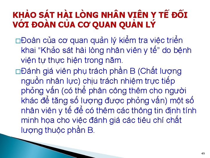 KHẢO SÁT HÀI LÒNG NH N VIÊN Y TẾ ĐỐI VỚI ĐOÀN CỦA CƠ