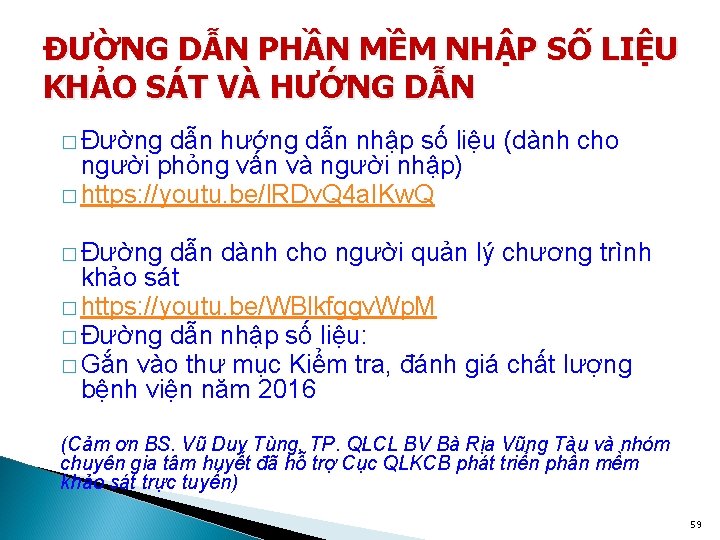 ĐƯỜNG DẪN PHẦN MỀM NHẬP SỐ LIỆU KHẢO SÁT VÀ HƯỚNG DẪN � Đường