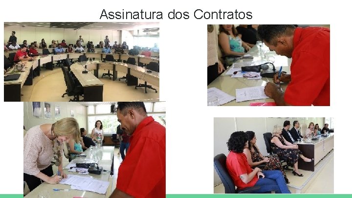 Assinatura dos Contratos 