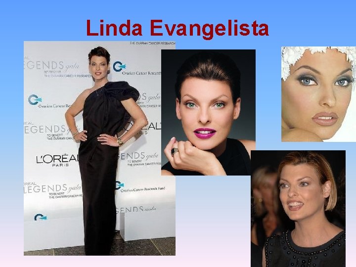 Linda Evangelista 