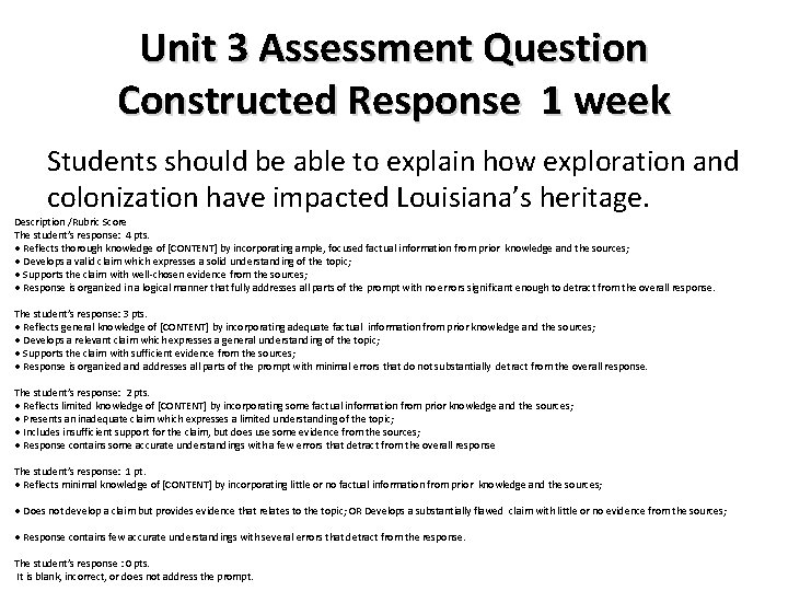 Unit 3 Assessment Question Constructed Response 1 week Students should be able to explain