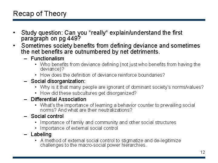Recap of Theory • Study question: Can you *really* explain/understand the first paragraph on Recap of Theory • Study question: Can you *really* explain/understand the first paragraph on