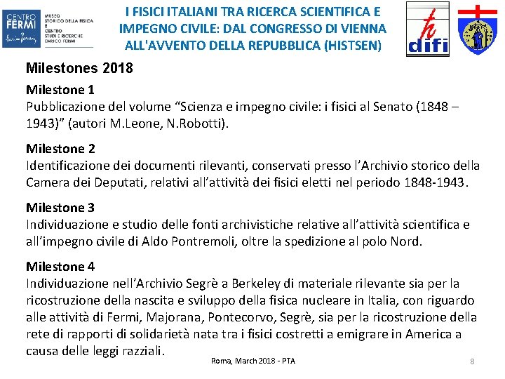 I FISICI ITALIANI TRA RICERCA SCIENTIFICA E IMPEGNO CIVILE: DAL CONGRESSO DI VIENNA ALL'AVVENTO