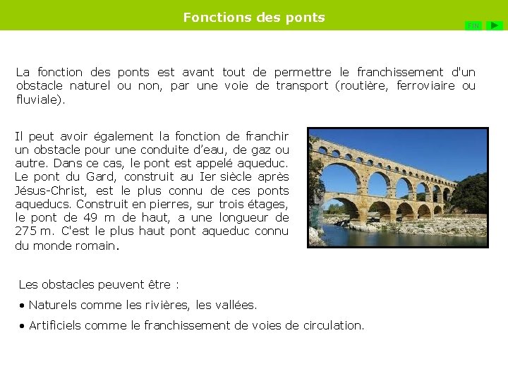 Fonctions des ponts FIN La fonction des ponts est avant tout de permettre le