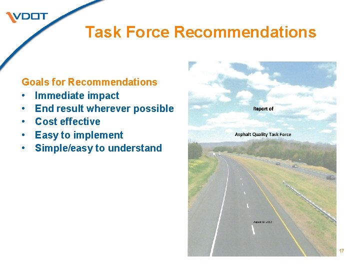 Task Force Recommendations Goals for Recommendations • Immediate impact • End result wherever possible