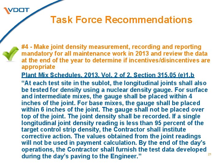 Task Force Recommendations #4 - Make joint density measurement, recording and reporting mandatory for