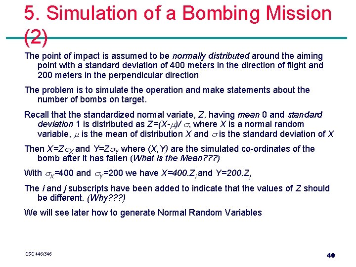 5. Simulation of a Bombing Mission (2) The point of impact is assumed to 5. Simulation of a Bombing Mission (2) The point of impact is assumed to