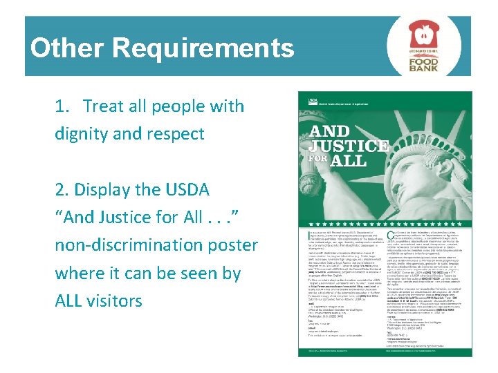 Other Requirements 1. Treat all people with dignity and respect 2. Display the USDA