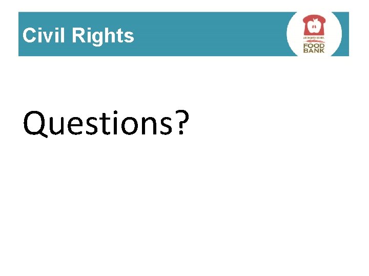 Civil Rights Questions? 