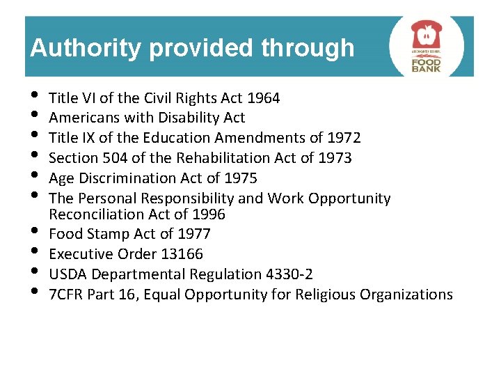 Authority provided through • • • Title VI of the Civil Rights Act 1964