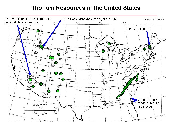 Thorium Resources in the United States 3200 metric tonnes of thorium nitrate buried at