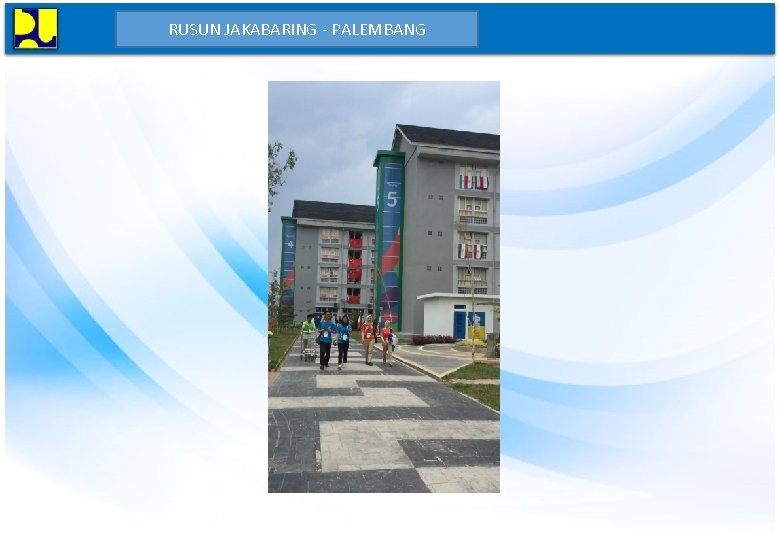 RUSUN JAKABARING - PALEMBANG 