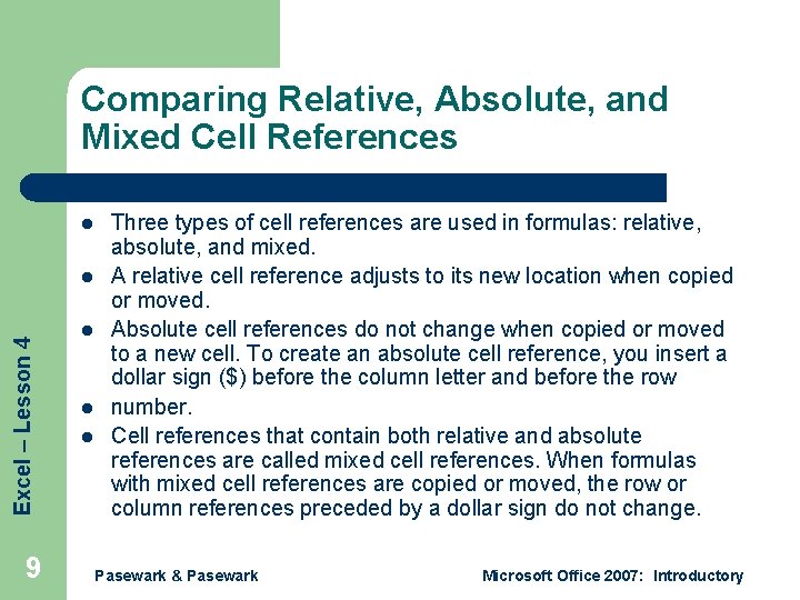 Comparing Relative, Absolute, and Mixed Cell References l Excel – Lesson 4 l 9